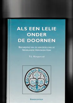 Als een lelie onder de doornen