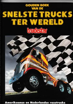 Gouden boek van de snelste trucks ter wereld