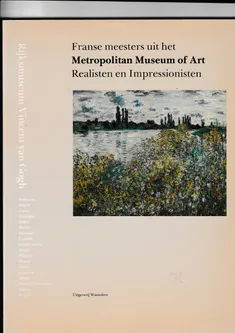 Franse meesters uit het Metropolitan Museum of Art Realisten en Impressionisten