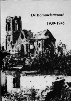 De Bommelerwaard 1939-1945