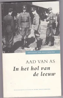 In het hol van de leeuw Getuigen van Westerbork