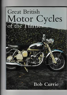 Great British Motor Cycles of the Thirties