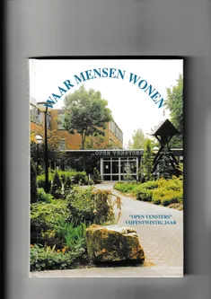 Waar mensen wonen Open Vensters vijfentwintig jaar