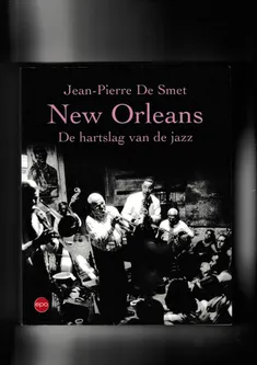 New Orleans De hartslag van de jazz