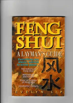 Feng Shui a laymans guide