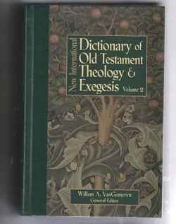 Dictionary of Old Testament Theology and Exegesis Volume 2