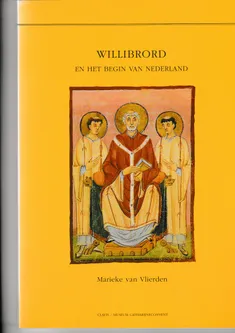 Wilibrord en het begin van Nederland