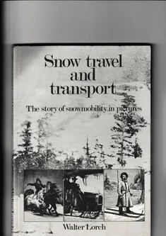 Snow travel and transport