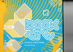 Book Art Innovation in Book Design