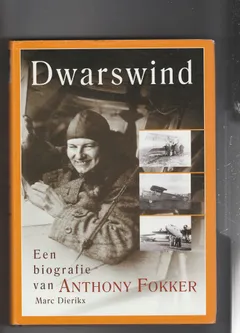 Dwarswind Anthony Fokker