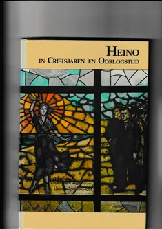 Heino in Crisisjaren en Oorlogstijd