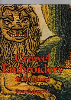 Crewel Embroidery in England