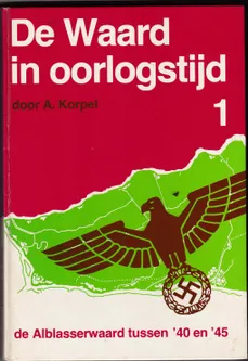 De Waard in oorlogstijd deel 1