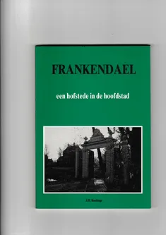 Frankendael een hofstede in de hoofdstad
