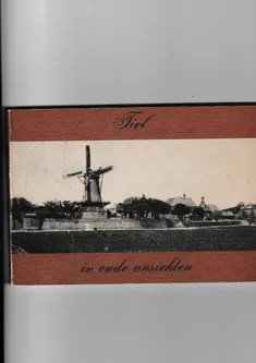 Tiel in oude ansichten