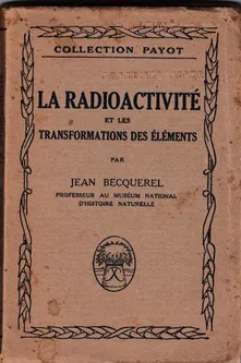 La radioactivité et les transformations des éléments