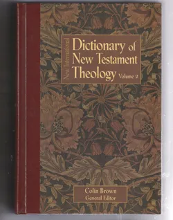 Dictionary of New Testament Theology Volume 2