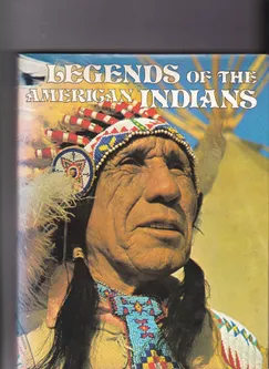 Legends of the American Indians