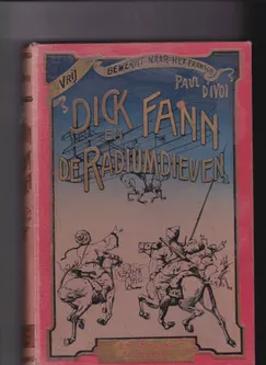 Dick Fann en de Radiumdieven