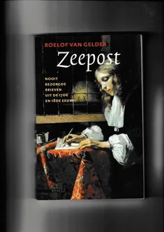 Zeepost nooit bezorgde brieven uit de 17de en 18de eeuw