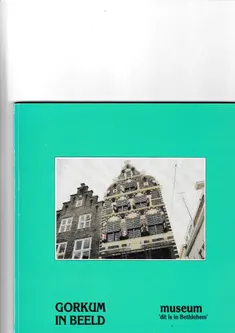 Gorkum in beeld Museum dit is in Bethlehem