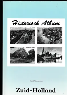 Historisch Album Zuid Holland
