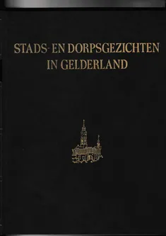 Stads en dorpsgezichten in Gelderland