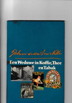 Een Weduwe in Koffie Thee en Tabak