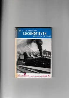 Locomotieven voorheen en thans