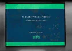 50 Jaar noeste arbeid