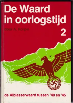 De Waard in oorlogstijd deel 2
