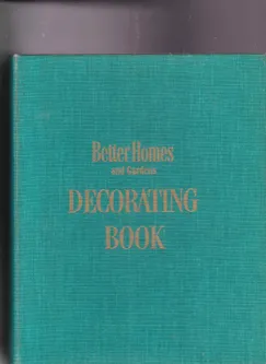 Better Homes and Gardens Decorating Book