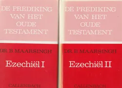 De prediking van het Oude Testament Ezechiël I/II/III