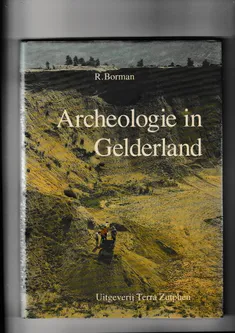 Archeologie in Gelderland