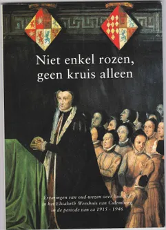 Niet enkel rozen geen kruis alleen