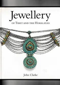 Jewellery of Tibet and the Himalayas