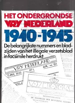 Het ondergrondse Vry Nederland 1940-1945