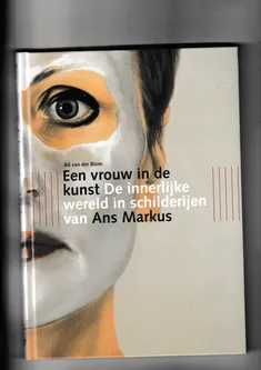 Een vrouw in de kunst Ans Markus