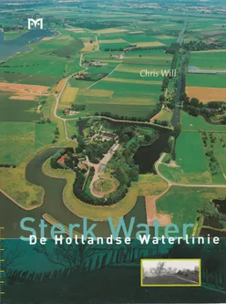 Sterk Water De Hollandse Waterlinie