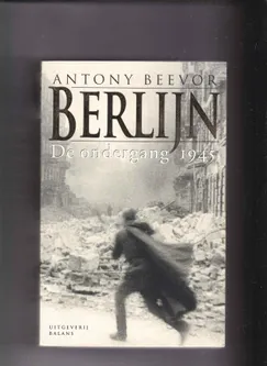 Berlijn  De ondergang 1945