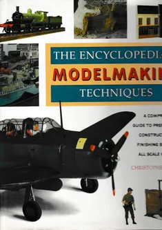 The encyclopedia of modelmaking techniques