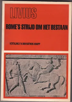 Rome's strijd om het bestaan Livius