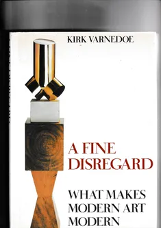 A Fine disregard what makes modern art modern
