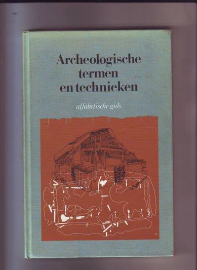 Archeologische termen en technieken