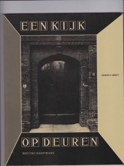 Een kijk op deuren Utrecht in detail 1