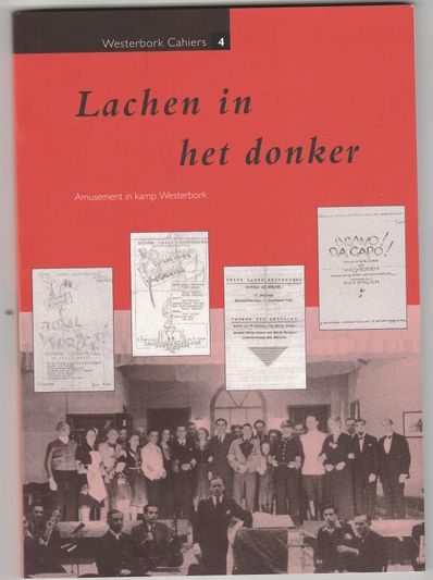 Lachen in het donker Amusement in kamp Westerbork