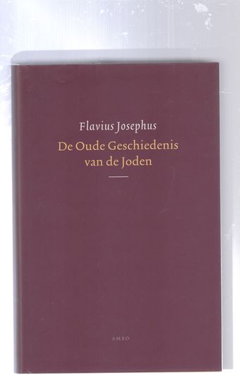 De Oude Geschiedenis van de Joden Flavius Josephus