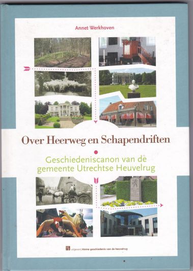 Over Heerweg en Schapendriften