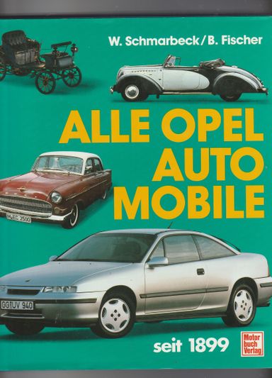 Alle Opel Automobile seit 1899