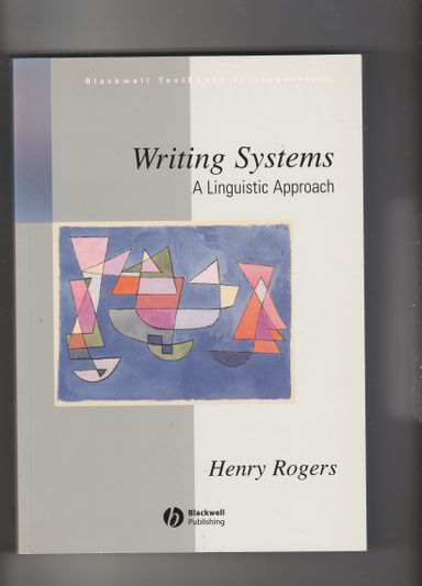 Writing Systems A Linguistic Approach